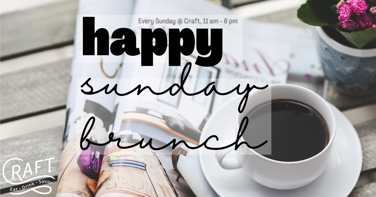 Sunday All-day Brunch @ Craft